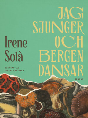 cover image of Jag sjunger och bergen dansar